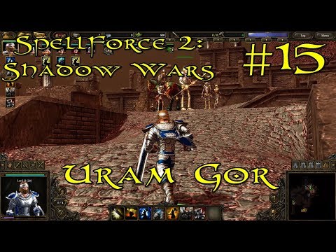 SpellForce 2: Shadow Wars Episode 15 - Uram Gor