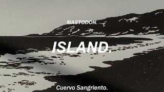 Mastodon-Island (sub Español)