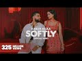 SOFTLY (Official Music Video) KARAN AUJLA | IKKY | LATEST PUNJABI SONGS 2023