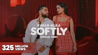 SOFTLY (Official Music Video) KARAN AUJLA | IKKY | LATEST PUNJABI SONGS 2023