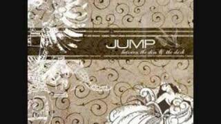 Jump Little Children - the Dim and the Dark