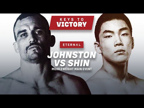 KEYS TO VICTORY | ETERNAL 79 | JOHNSTON VS SHIN