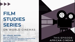 Film Studies - Intro to African Cinema