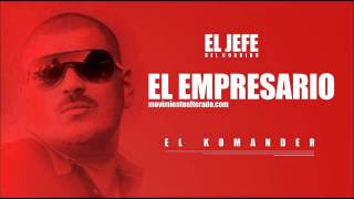 El Empresario - El Komander