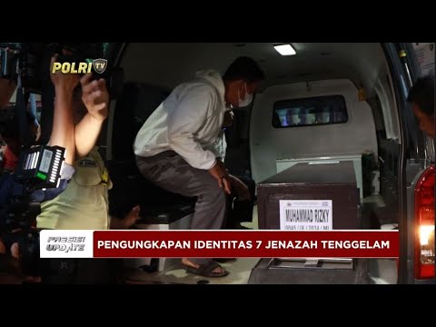 PRESISI UPDATE : PENGUNGKAPAN IDENTITAS 7 JENAZAH TENGGELAM 25/09/2024 16.00