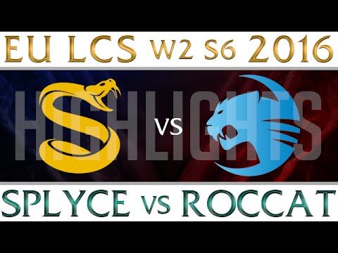 Splyce vs Roccat Highlights EU LCS Week 2 Day 2 Spring 2016 S6 SPY vs ROC