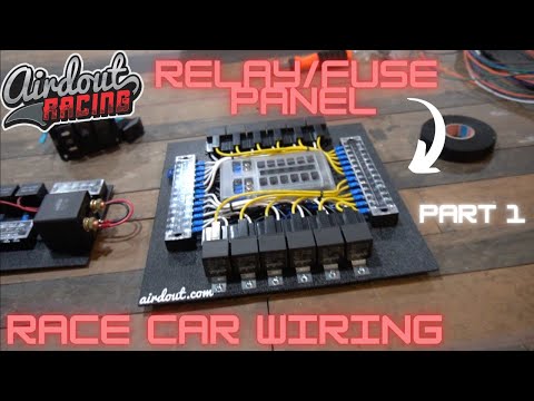 How to Wire a Race Car | Relay Fuse Panels - Part 1