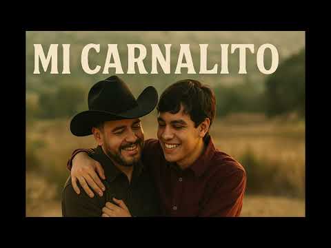 Mi Carnalito | Jose Antonio Espinosa