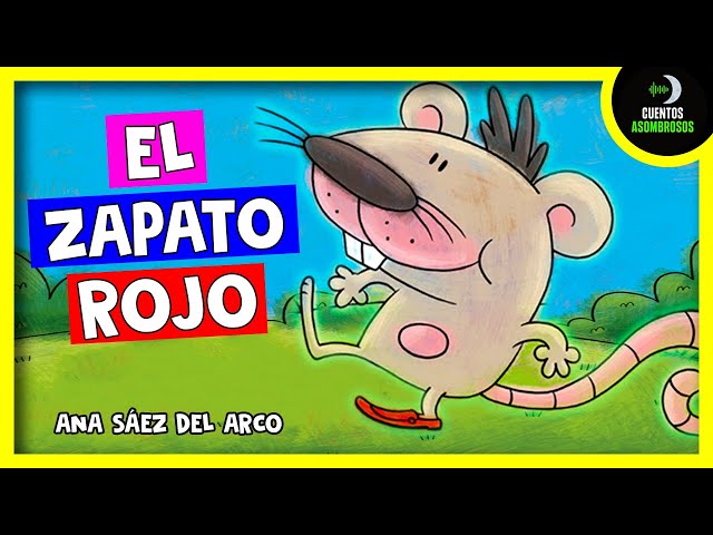 Vídeo relacionado con EL ZAPATO ROJO: ILUSTRACIONES A COLOR / TEXTO EN MAYÚSCULAS / A partir de 3 años