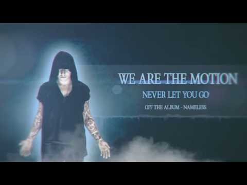 We Are The Motion - We Are The Motion - Never Let You Go (Album Stream)