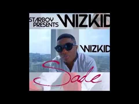 WIZKID-SADE(Official Audio 2020)