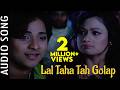 Lal Taha Tah Golap Audio Song Loafer Odia Movie Babushaan Mohanty Archita Mihir