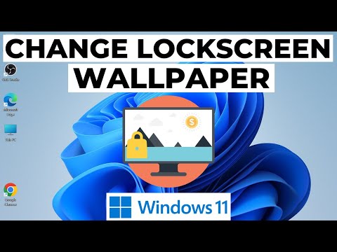 How to Change Lock Screen Wallpaper in Windows 11