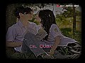 Dil Dooba Dil Dooba Status Love Status WhatsApp Status