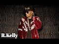 R Kelly Feelin On Yo Booty