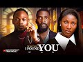 UNTIL I FOUND YOU New Movie SONIA UCHE ESO DIKE 2025 LATEST EXCLUSIVE MOVIES