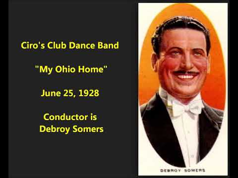 Ciro's Club Dance Band "My Ohio Home" (1928) conductor Debroy Somers BRITISH DANCE BAND 1920s London