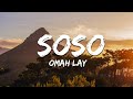 Omah Lay Soso Lyrics