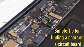 Simple tip to finding a Short on a Circuit board