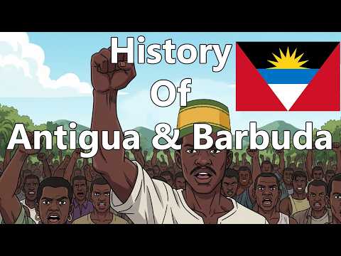 History of Antigua and Barbuda: The Islands Britain Feared Would Rise