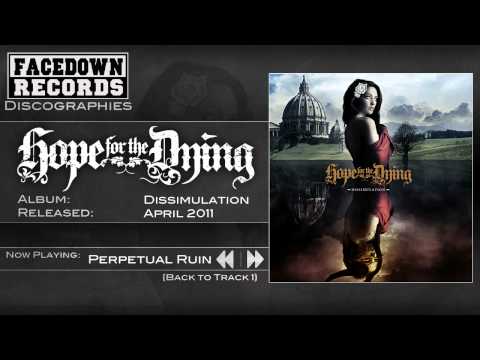 Hope for the Dying - Dissimulation - Perpetual Ruin