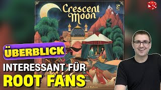 Überblick: Crescent Moon - asymmetrisches Area Control Spiel, interessant für Root Fans