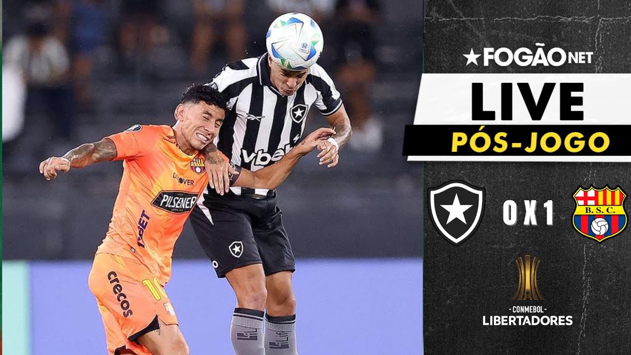 LIVE | Pós-jogo e repercussão de Botafogo 0 x 1 Barcelona-EQU pela pré-Libertadores