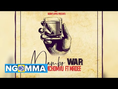 Adam Mchomvu Ft Madee - Mambo War (Official Audio)