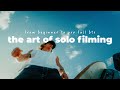 How To Film YOURSELF Solo Cinematic B Roll Demo