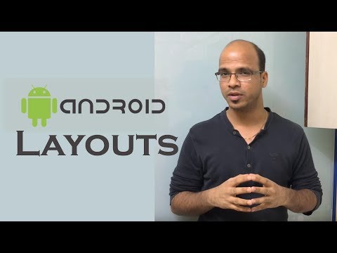 Android Tutorial for Beginners | Layouts in Android