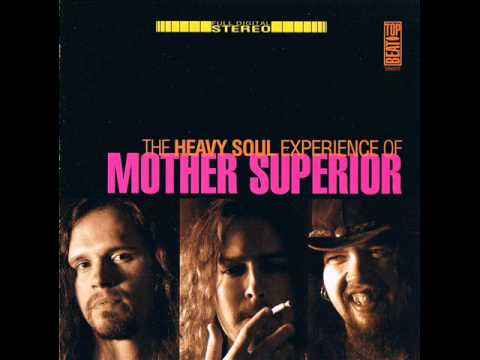 Mother Superior - So Over You