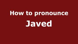 How to pronounce Javed