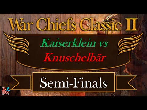 [AoE3] Semi-Finals! Kaiserklein vs Knuschelbär — The ESOC WarChiefs Classic II