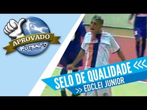 Selo de Qualidade - Edclei Jr. / Sacode Futsal