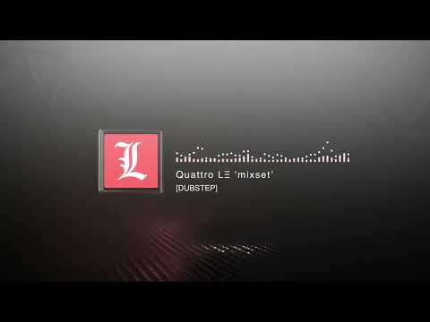 DUBSTEP MIX [ III ]_Quattro LΞ