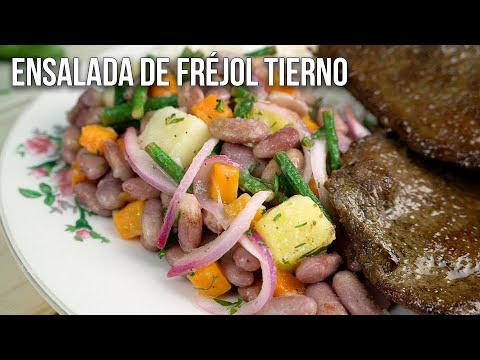 ENSALADA DE FRÉJOL TIERNO
