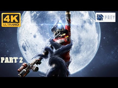 PREY: Walkthrough Gameplay Part 2 (No Commentary) (Female Morgan Yu)