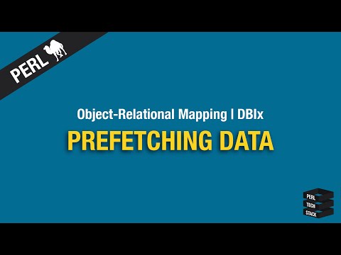 Object-Relational Mapping: Prefetching Data | #14 Perl DBIx Tutorial