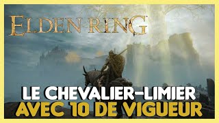 ELDEN RING | LE CHEVALIER-LIMIER (10 VIGUEUR)