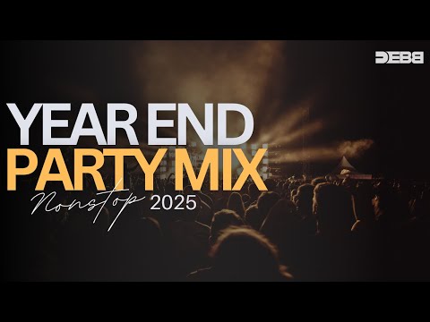 Year End Party Mix - Debb | New Year Nonstop Mix 2025 | Yearmix | Bollywood Nonstop Party Mix