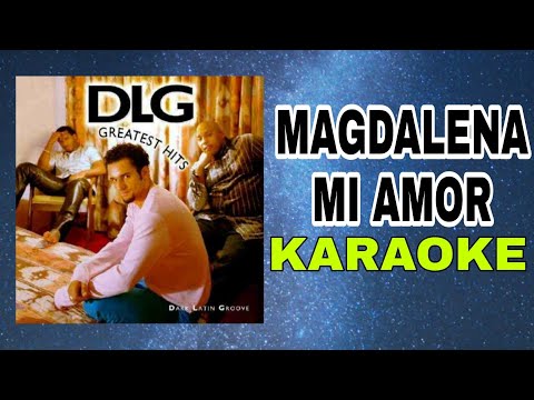 KARAOKE | Magdalena, Mi Amor - Huey Dunbar DLG