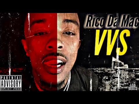 Rico Da Mac - VVS's "You see them VVS's" (Official audio) Prod. LSB BEATS