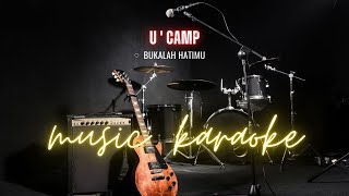 Download lagu Bukalah Hatimu - U'CAMP | Karaoke Version | FlyMusica90 mp3