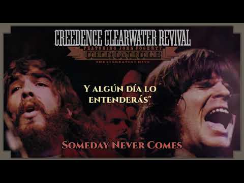 Someday Never Comes by Creedence Clearwater Revival