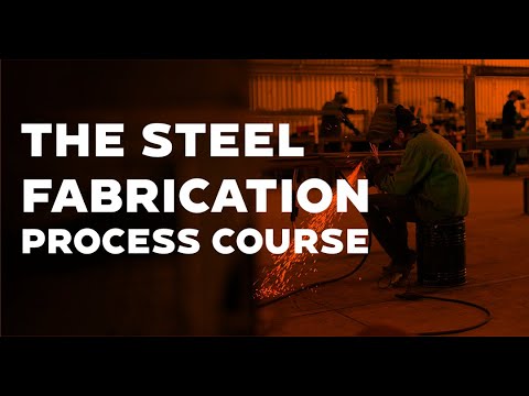 The Steel Fabrication Process Course