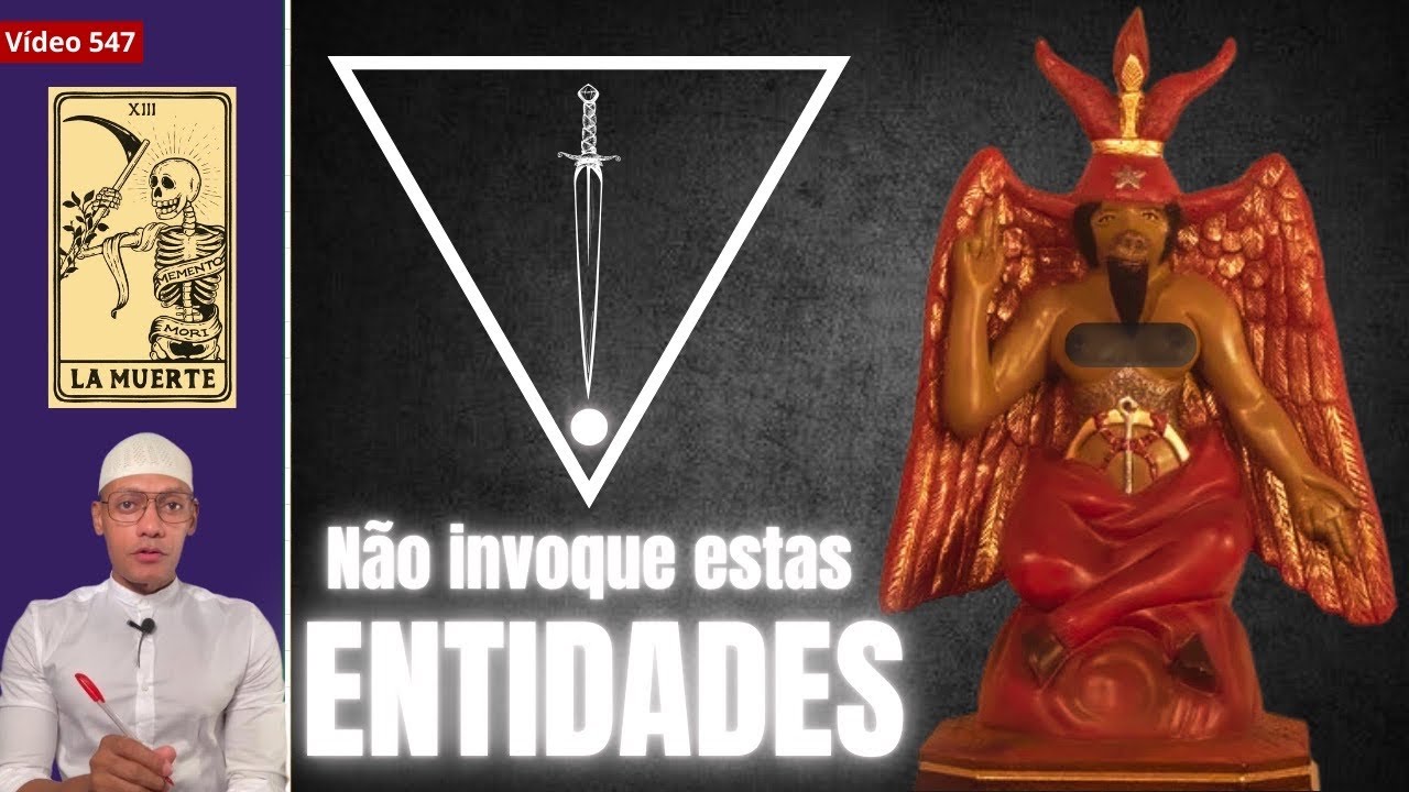 4 ENTIDADES que não se deve evocar! 547