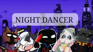 Cover art for NIGHT DANCER[Farfadox,El RichMc,Conterstine,Shadoune,Serpias]