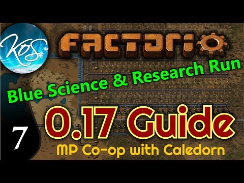 Factorio Guide 0.17 Ep 7: BLUE SCIENCE & RESEARCH RUN -  MP w/ Caledorn!