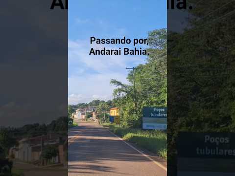 passando por Andarai Bahia.