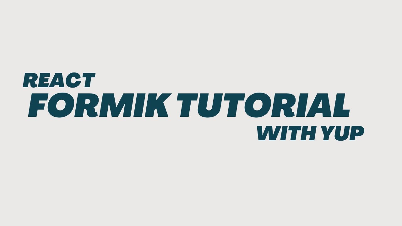 React Formik Tutorial with yup